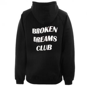 Broken Dreams Club Hoodie Back