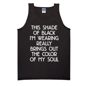 Color of My Soul Tank Top