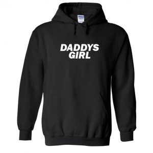 Daddys Girl Hoodie