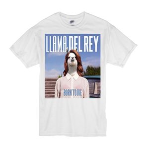 LLama Del Rey Born to Die T-Shirt