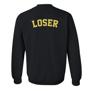 Loser Sweatshirt Back