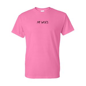 My Woes T-Shirt