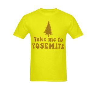 Take Me To Yosemite T-Shirt