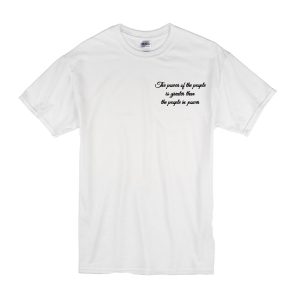 The power of the people is greater than the people in power T-Shirt