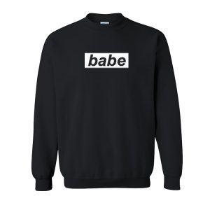 Babe Sweatshirt