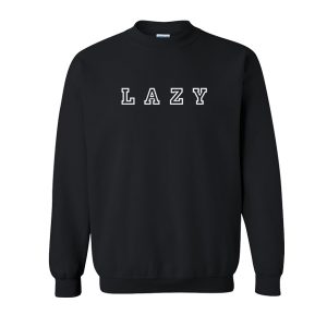 Lazy Sweatshirt