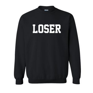 Loser Sweatshirt
