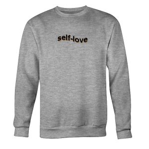 Self-love Sweatshirt