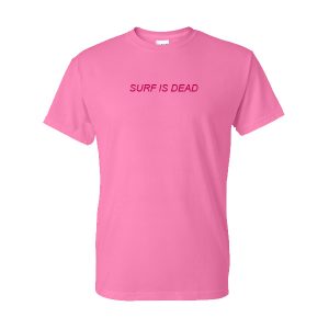 Surf Is Dead T-Shirt