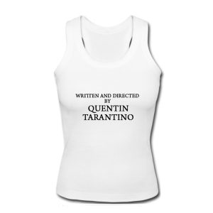 Written And Directed by Quentin Tarantino Tank Top