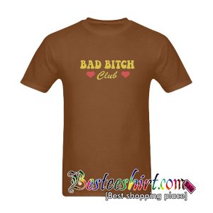 Bad Bitch Club T-Shirt