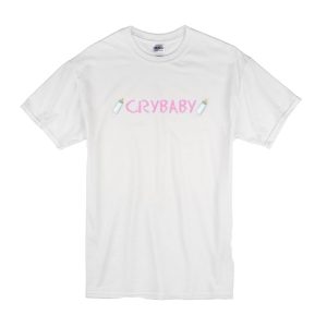 Cry Baby T-Shirt