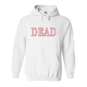 Dead Hoodie