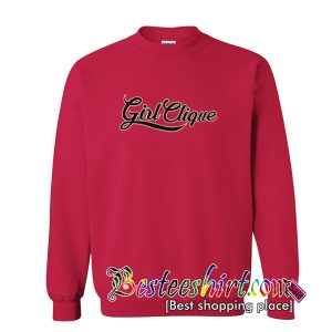 Girl Clique Sweatshirt