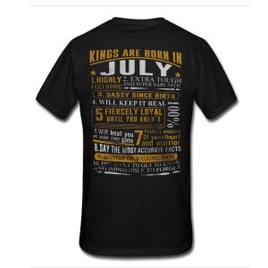 Kings Are Born In July T-Shirt Back