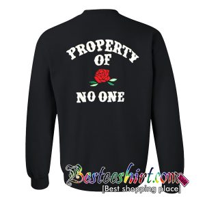 Property Of No One Sweatshirt Back