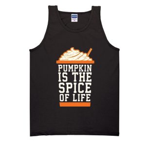 Pumpkin Is The Spice Of Life Tank Top