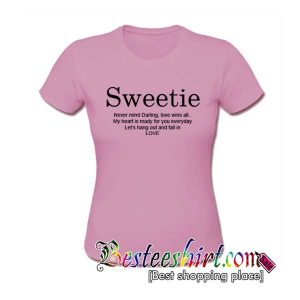 Sweetie T-Shirt