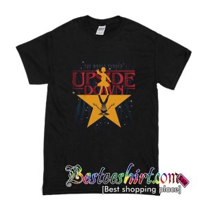 The World Turned Upside Down T-Shirt