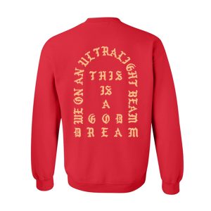 This Is A Good Dream Sweatshirt Back