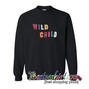 Wild Child Sweatshirt