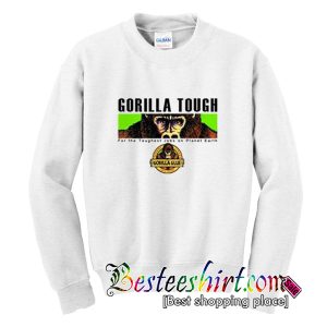 Gorilla Tough Sweatshirt