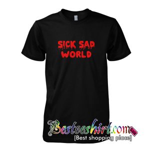 Sick Sad World T-Shirt