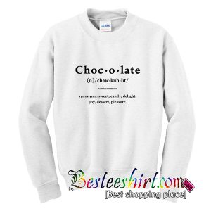 Chocolate Definition Sweatshirt