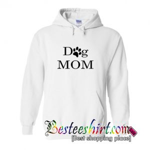 Dog Mom Hoodie