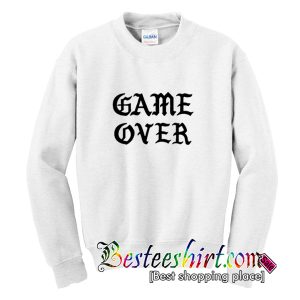 Game Over Sweatshirt