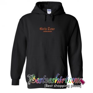 Girls Tour Worldwide Hoodie