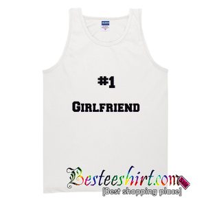 #1 Girlfriend Tank Top