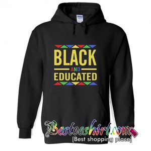 Black and Educated Hoodie