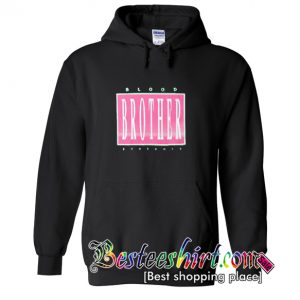 Blood Brother Hoodie