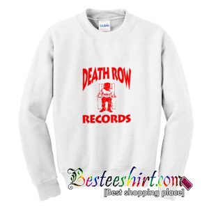 Death Row Records Sweatshirt