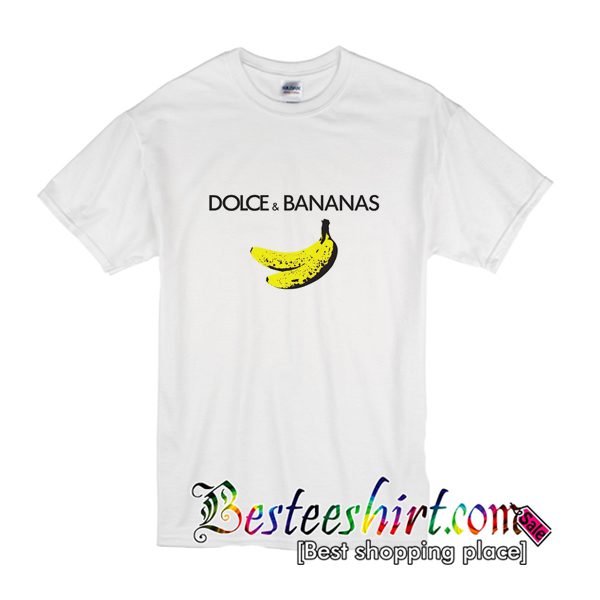 Dolce and Bananas T-Shirt