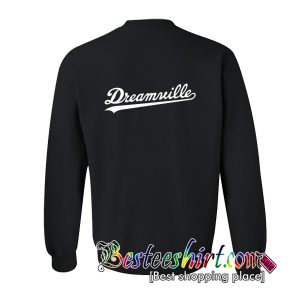 Dreamville Sweatshirt Back