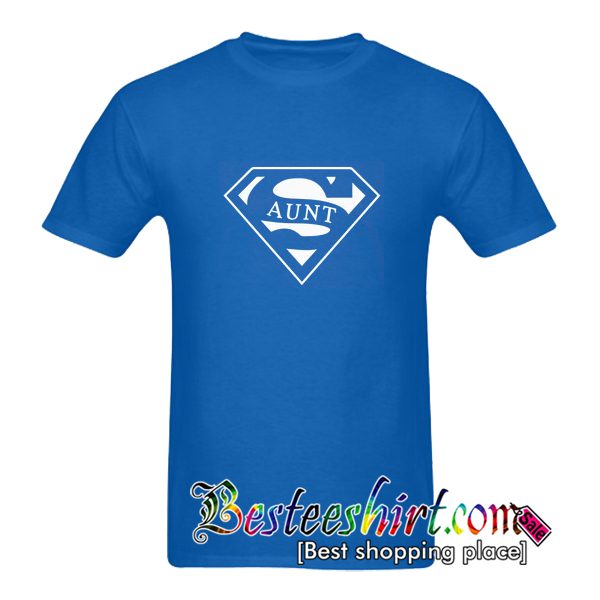 Super Aunt T-Shirt