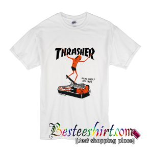 Thrasher On You Surf T-Shirt