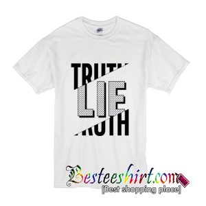 Truth Lie T-Shirt