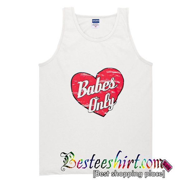 Babes Only Tank Top