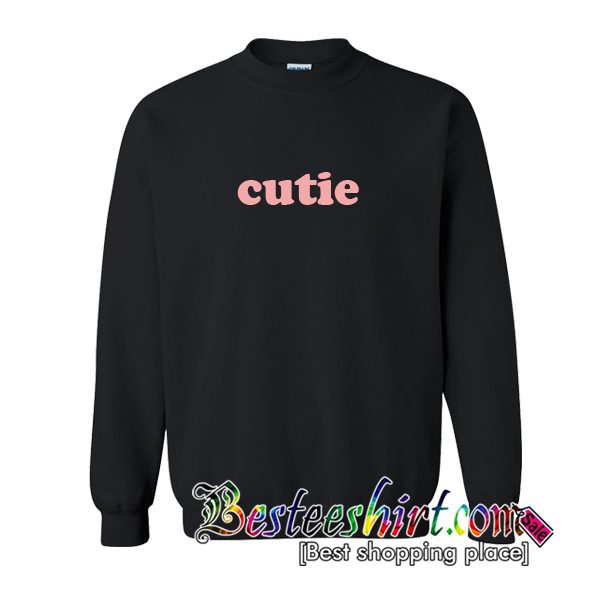 Cutie Sweatshirt