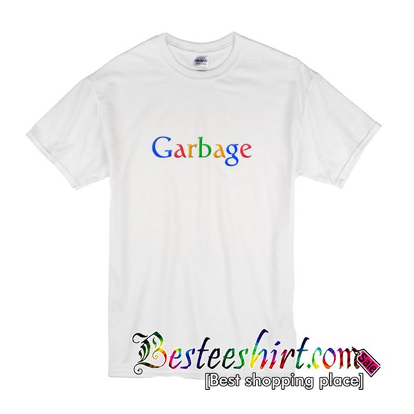 Garbage T-Shirt