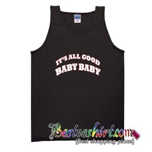 It's All Good Baby Baby Tank Top