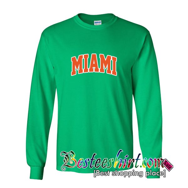 Miami Sweatshirt