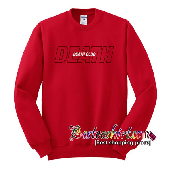 Death Club Sweatshirt