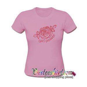 Girl Power Rose T-Shirt