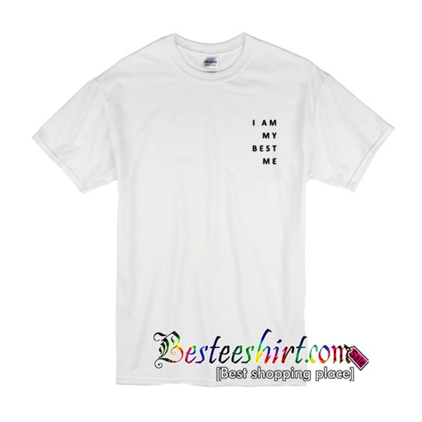 I Am My Best Me T-Shirt