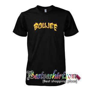 Boujee On Fire T-Shirt