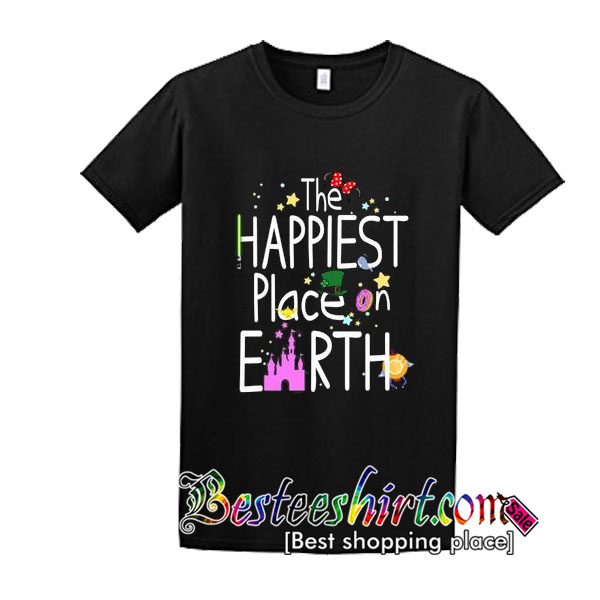 The Happiest Place On Earth Shirt